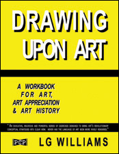 Drawing Upon Art by LG Williams